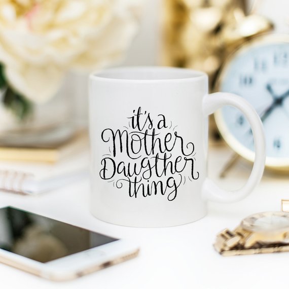 C'est une histoire de mère et fille - Tasse à café drôle -