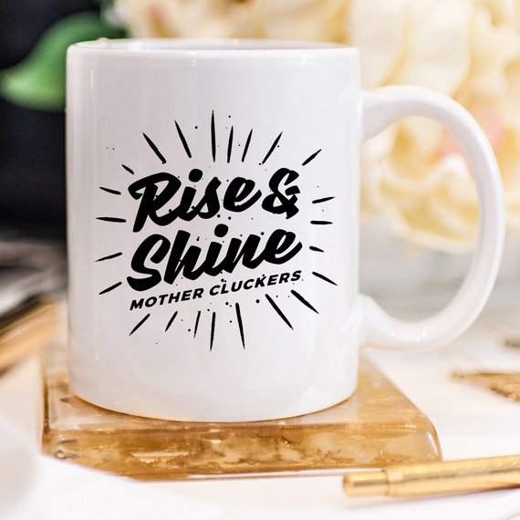 Tasse 'Debout et Brille les Cocottes', Drôle du Matin
